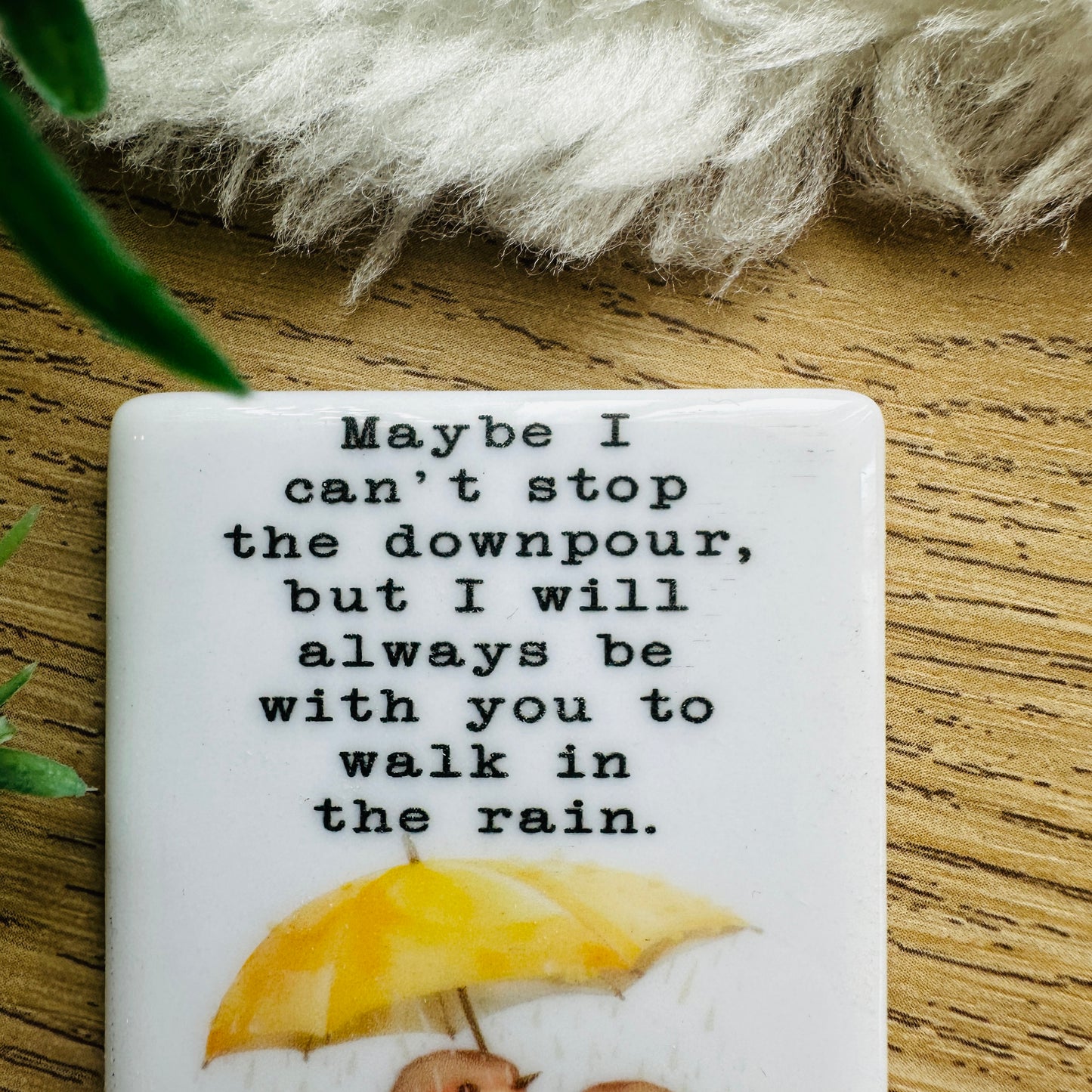 Can't stop the downpour magnet