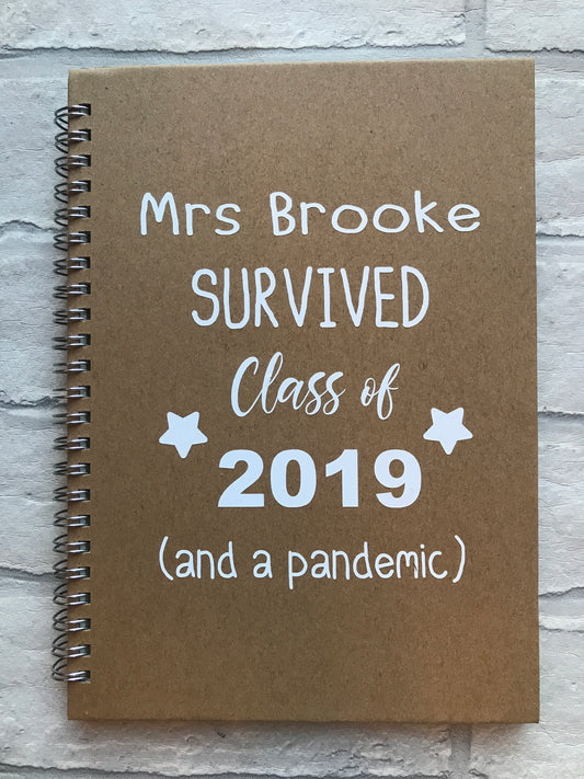 Teacher's Pandemic Survival A4 Notebook